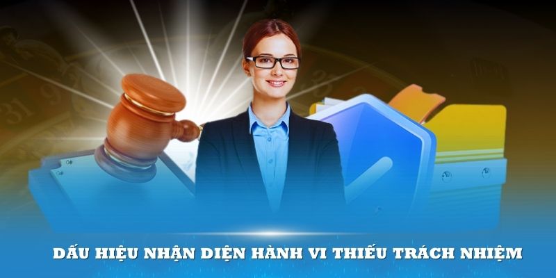 Dấu hiệu cho thấy hội viên không tuân thủ quy định chơi có trách nhiệm